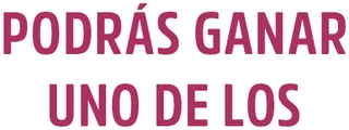 Podrás ganar uno de los